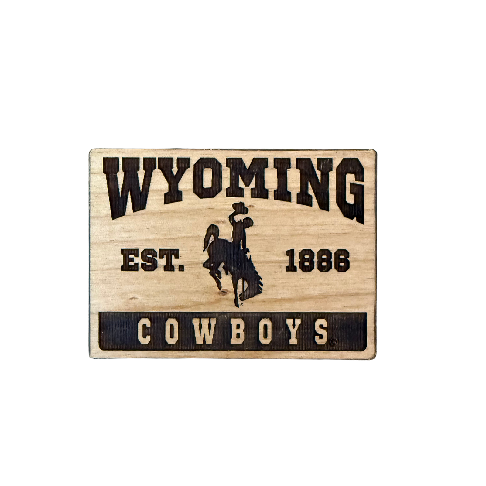 rectagle wooden magnet with 'wyoming cowboys est 1886' etched into the wood with a bucking horse in the middle also etched