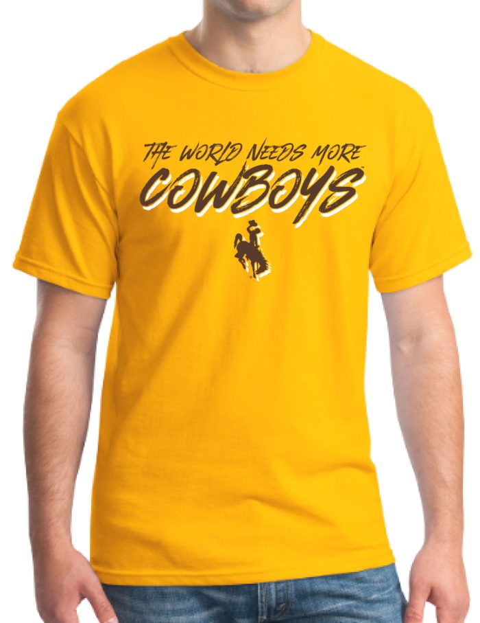Wyoming "The World Needs More Cowboys" Gold T-Shirt