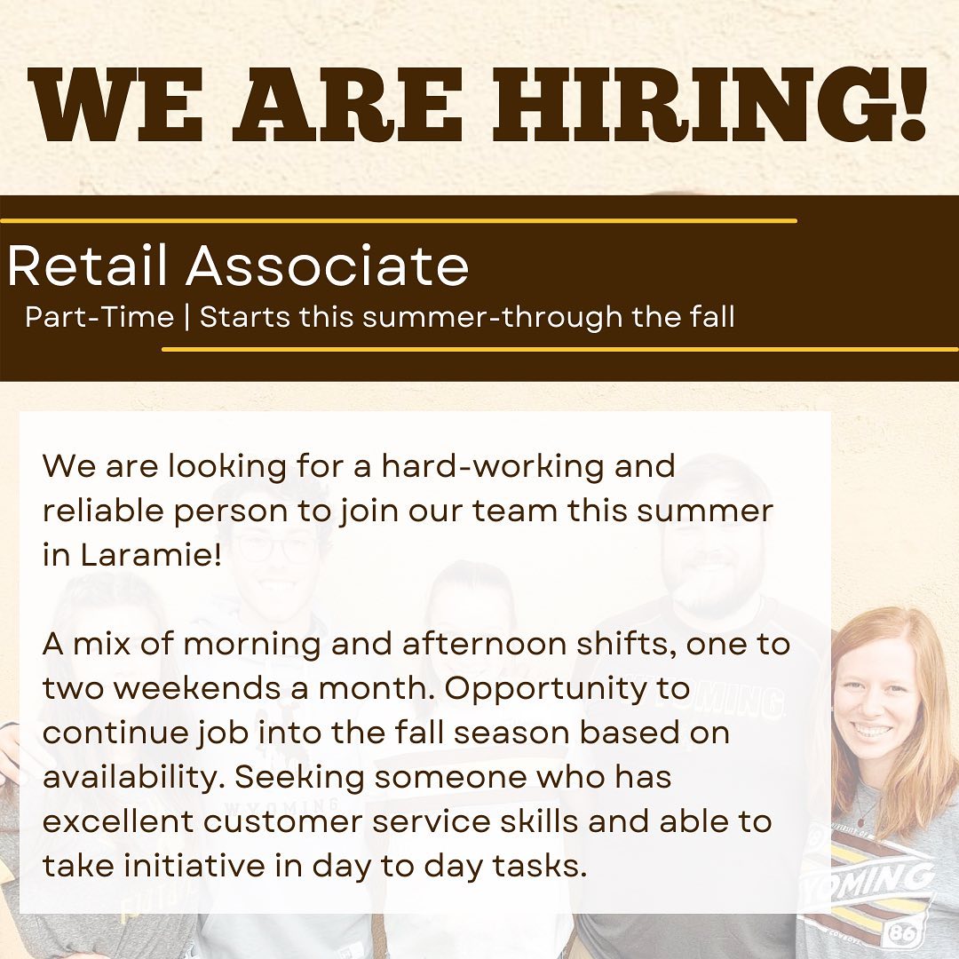 We are hiring!! Email your resume to matt@brownandgold.com or stop by and drop it off in store in Laramie!