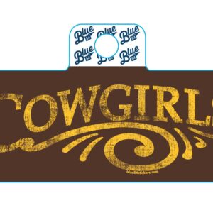 Brown rectangle shaped decal, design is distressed gold word cowgirls above gold distressed swirls