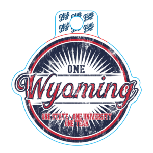 Circle decal with one wyoming in script center in red with blue outline. One state, one university, one team at bottom. Background is red, blue and white